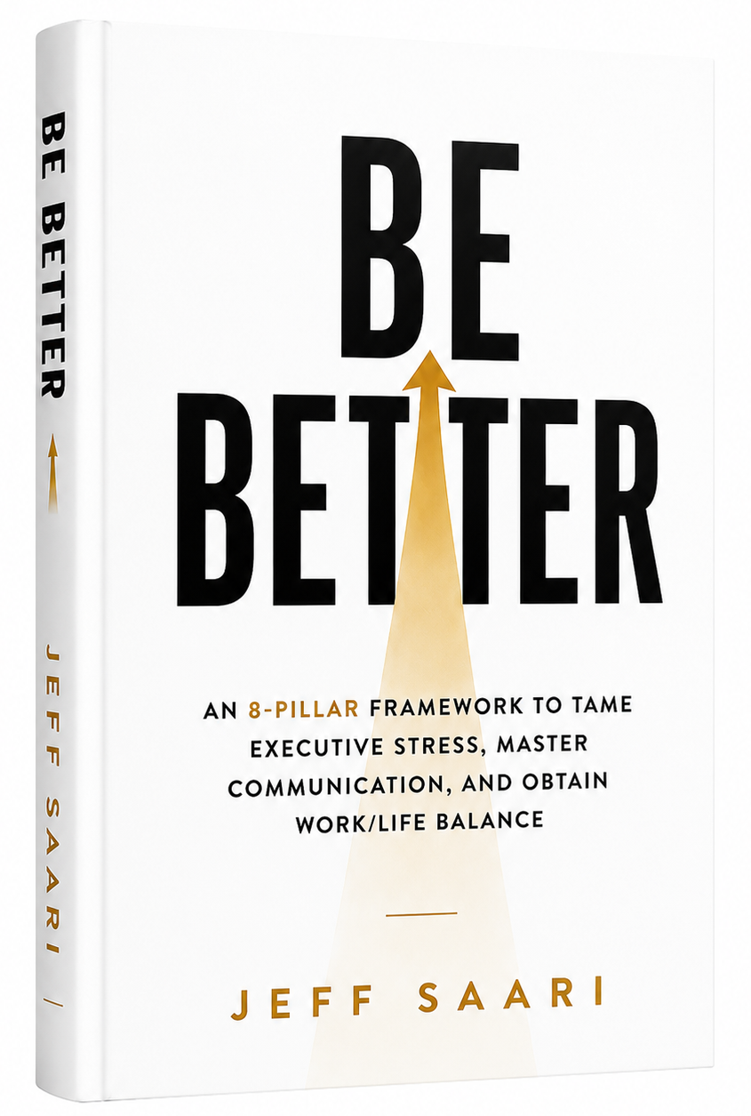 Be Better by Jeff Saari